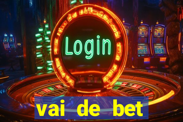 vai de bet gusttavo lima app